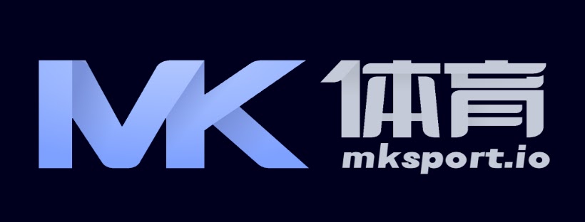 MK体育官网入口 - MKSPORT中国官网